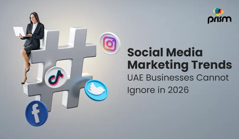 Social Media Marketing Trends UAE Businesses Cannot Ignore in 2026